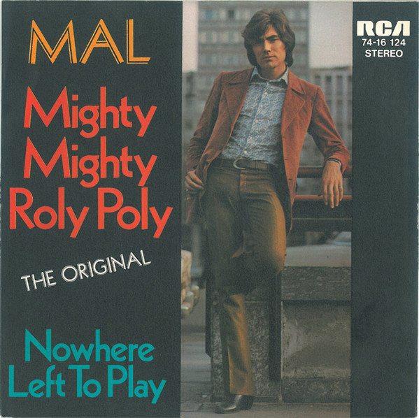 Mal - Mighty Mighty Roly Poly | RCA Victor (74-16 124) - 2