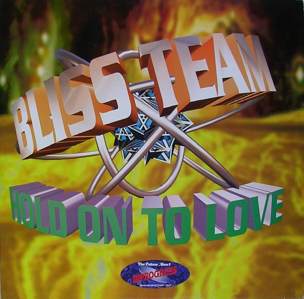 Bliss Team - Hold On To Love | Inprogress (INPR1160)