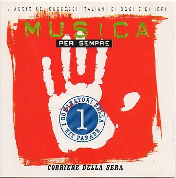 Various - Musica Per Sempre 1 - I Dominatori Della Hit Parade | Corriere Della Sera (CORR000012)