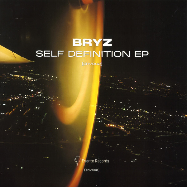 BRYZ - Self Definition EP | Esente Records (ERV002)