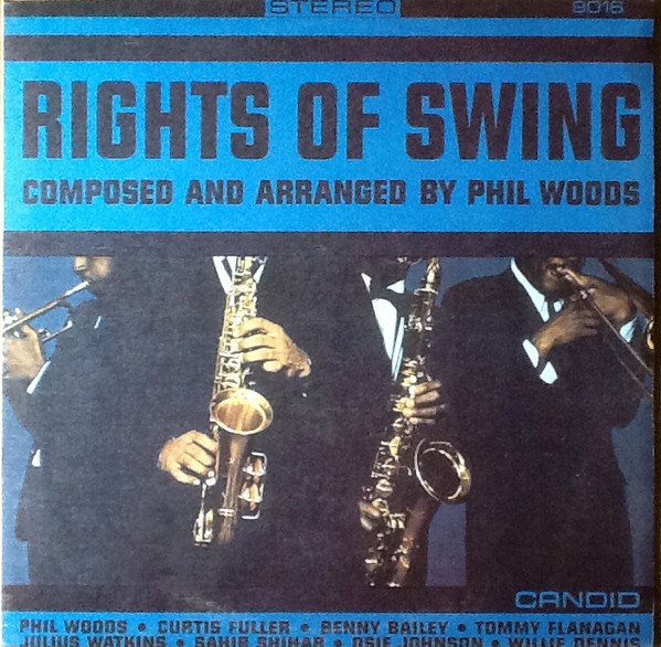 Phil Woods - Rights Of Swing | Candid (GJS 9016)