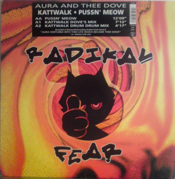 Aura And Thee Dove - Kattwalk / Pussn' Meow | Radikal Fear (FEAR 004)