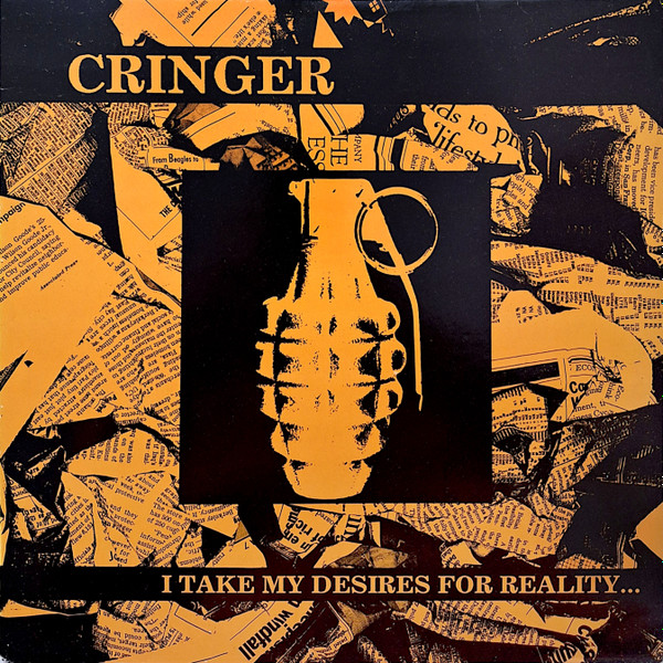 Cringer - I Take My Desires For Reality... | Full Circle (FULL 009)
