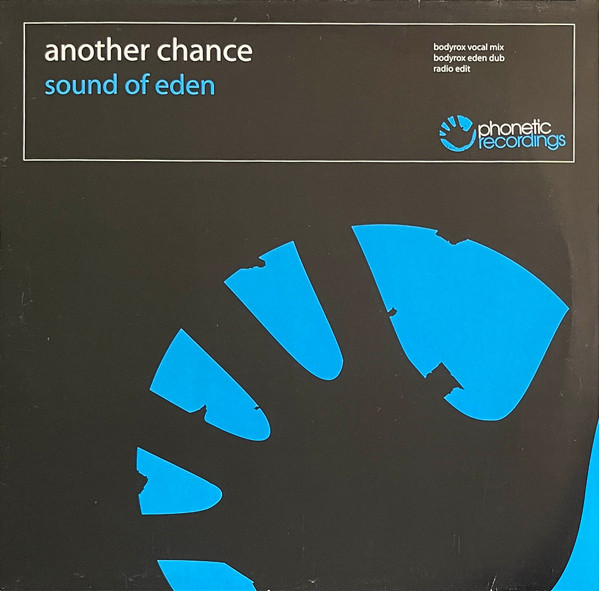 Another Chance - Sound Of Eden | Phonetic Recordings (PH28)