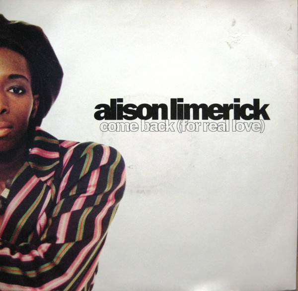 Alison Limerick - Come Back (For Real Love) | Arista (614530)