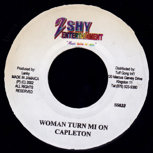 Capleton - Woman Turn Mi On | 2 Shy Entertainment (SS033)