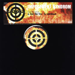 Impegement Syndrom - Feel The Fire / Lowdown | Tunnel Records (TR 3059) - main