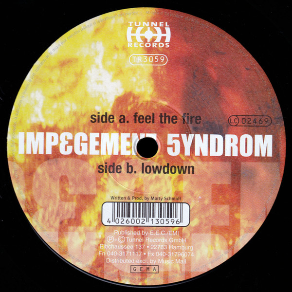 Impegement Syndrom - Feel The Fire / Lowdown | Tunnel Records (TR 3059) - 2