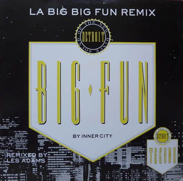 Inner City - Big Fun (LA Big Big Fun Remix) | 10 Records (TENZ 240)