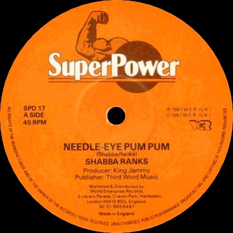 Shabba Ranks / Junior Delgado - Needle Eye Pum Pum / Illegal Gun | Super Power (SPD 17)