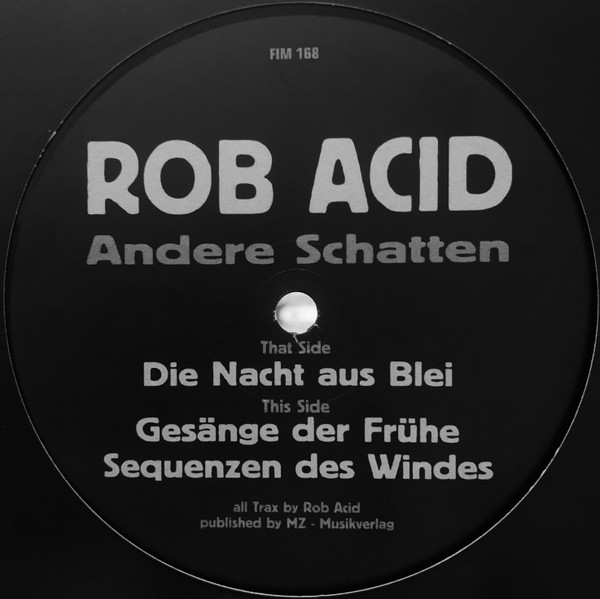 Rob Acid - Andere Schatten | Force Inc. Music Works (FIM 168) - main
