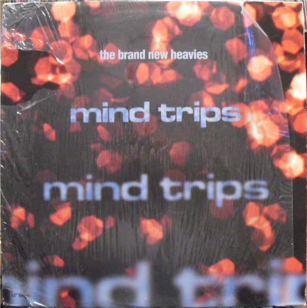 The Brand New Heavies - Mind Trips | Delicious Vinyl (Y 7243 8 58491 1 4)