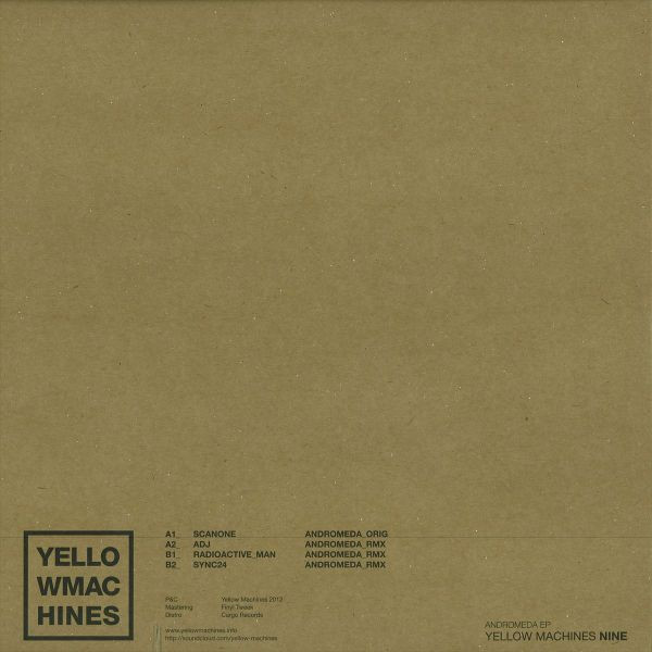 Scanone - Andromeda EP | Yellow Machines (YM009) - 2