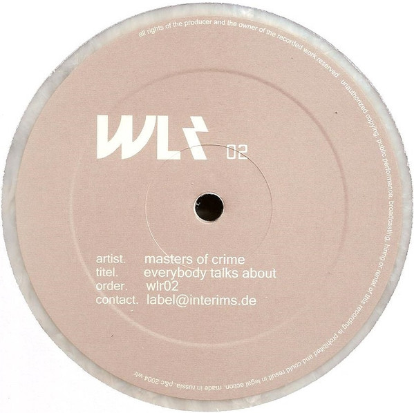 Masters Of Crime - Everybody Talks About | WLR (WLR02)