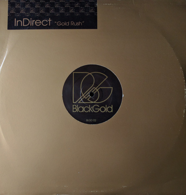 InDirect - Gold Rush | Black Gold (BLGD 02)