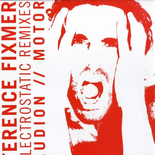 Terence Fixmer - Electrostatic Remixes | Planete Rouge Records (PLR07004)