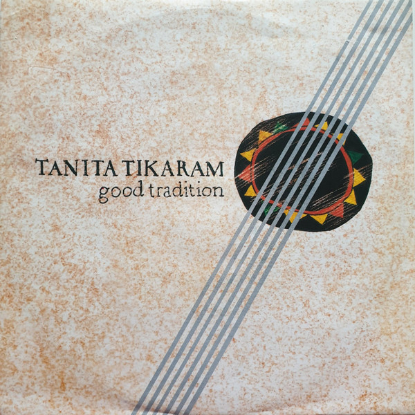 Tanita Tikaram - Good Tradition | WEA (247 822-7)