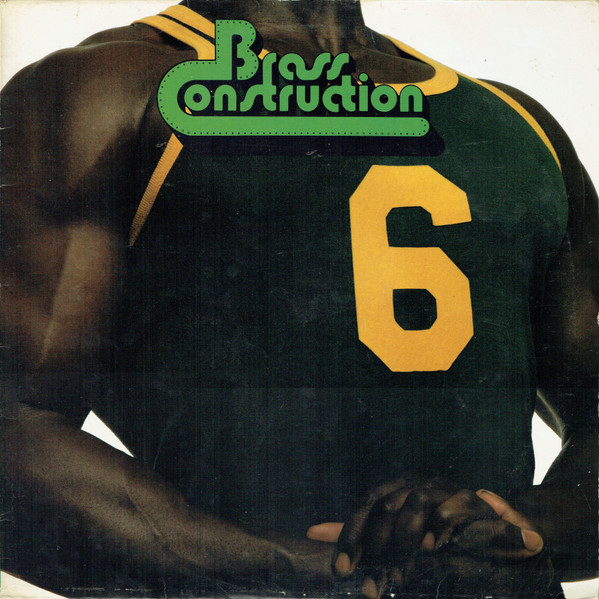 Brass Construction - Brass Construction 6 | United Artists Records (UAG 30315) Brass Construction - Brass Construction 6 | United Artists Records (UAG 30315)