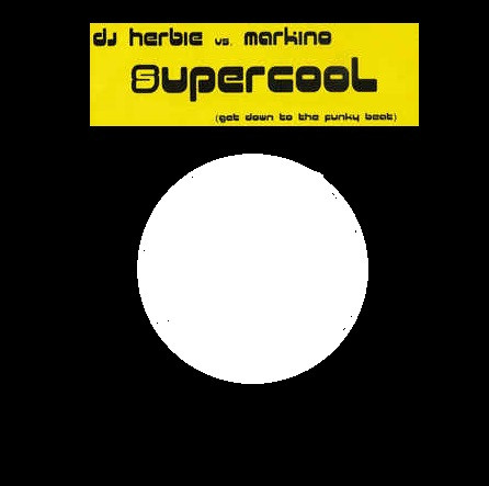 DJ Herbie vs. Markino - Supercool | Molto (MLT 008) DJ Herbie vs. Markino - Supercool | Molto (MLT 008)