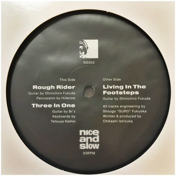 Chikashi Ishizuka - Living In The Footsteps | Nice & Slow (NS003)