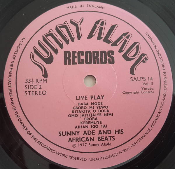 King Sunny Ade & His African Beats - Vol.5 - Festac ’77 (Live Play At City Hall Lagos) | Sunny Alade (SALPS 14) - 4 King Sunny Ade & His African Beats - Vol.5 - Festac ’77 (Live Play At City Hall Lagos) | Sunny Alade (SALPS 14) - 4