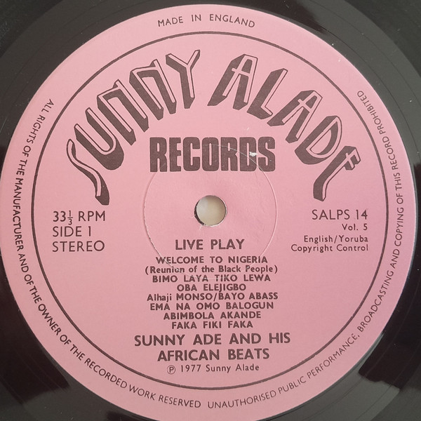 King Sunny Ade & His African Beats - Vol.5 - Festac ’77 (Live Play At City Hall Lagos) | Sunny Alade (SALPS 14) - 3 King Sunny Ade & His African Beats - Vol.5 - Festac ’77 (Live Play At City Hall Lagos) | Sunny Alade (SALPS 14) - 3