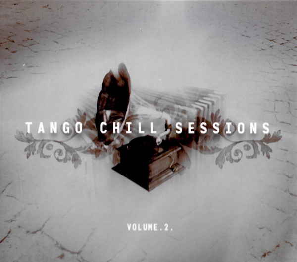 Various - Tango Chill Sessions (Volume . 2 .) | PMB Music (MBB 9732)