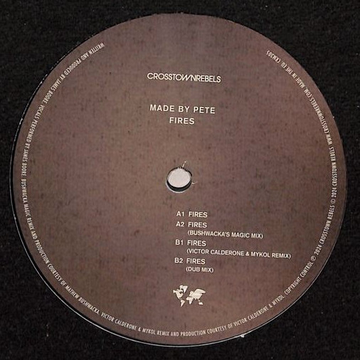 Made By Pete - Fires | Crosstown Rebels (CRM305) - 2