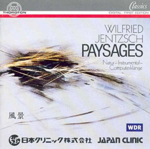 Wilfried Jentzsch - Paysages (Natur - Instrumental - Computerklänge) | Thorofon (CTH 2235) - main