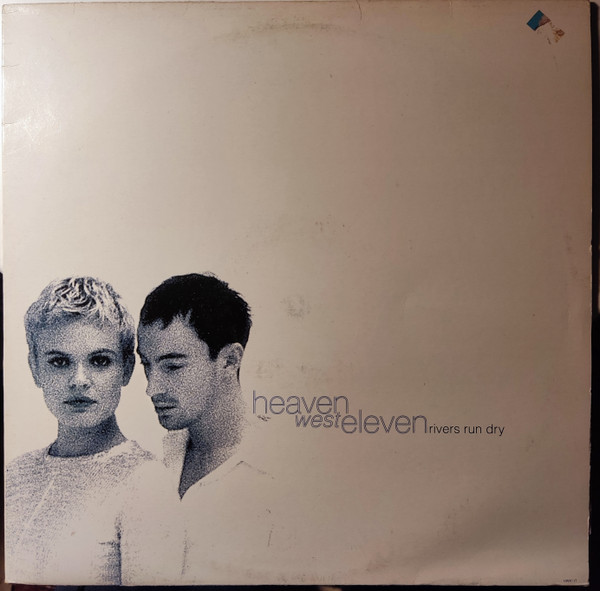 Heaven West Eleven - Rivers Run Dry | Epic (658480-6)