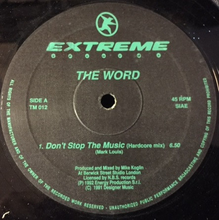 The Word - Don't Stop The Music | Extreme Records (TM 012)