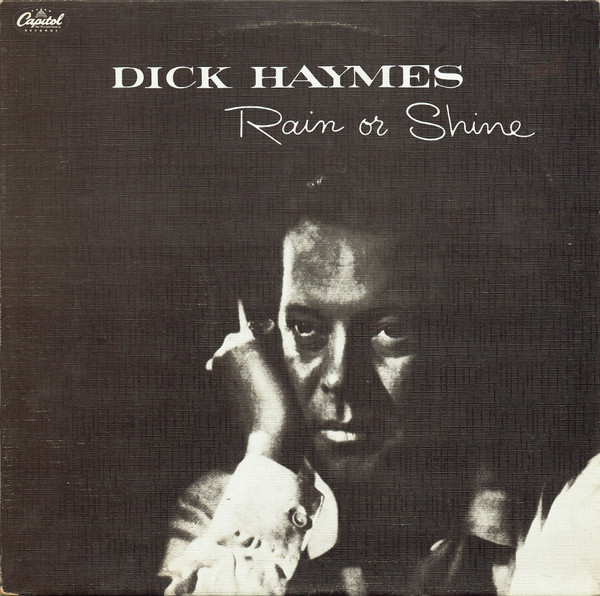Dick Haymes - Rain Or Shine | Capitol Records (CAPS 1019) Dick Haymes - Rain Or Shine | Capitol Records (CAPS 1019)