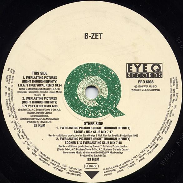 B-Zet - Everlasting Pictures (Right Through Infinity) | Eye Q Records (PRO 6038) - 2