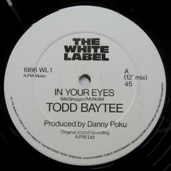 Todd Baytee - In Your Eyes | The White Label (WL 1) - main