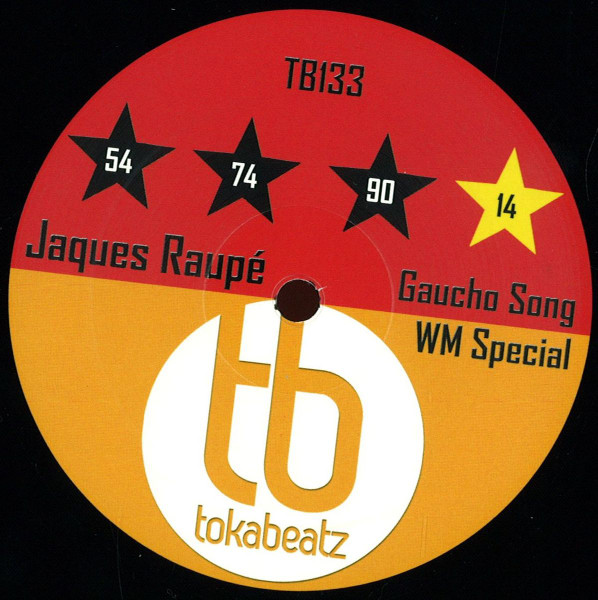 Jaques Raupé - Gaucho Song (WM Special) | Toka Beatz (TB133) - main