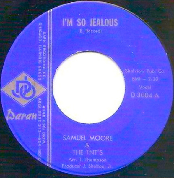 Samuel Moore & The Chi's-Tnt's - I'm So Jealous | Daran (D-3004) - main