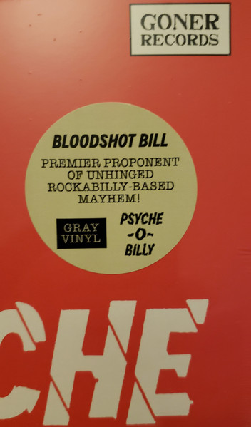 Bloodshot Bill - Psyche​-O​-​Billy [Vinyl] | Goner Records (193GONE) - 3