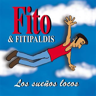 Fito & Fitipaldis - Los Sueños Locos | DRO (5026854112954)