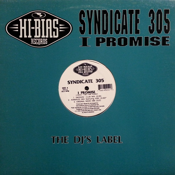 Syndicate 305 - I Promise | Hi-Bias Records (HB-012) Syndicate 305 - I Promise | Hi-Bias Records (HB-012)
