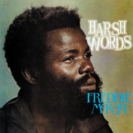 Freddie McKay - Harsh Words | Onlyroots Records (ORLP29) Freddie McKay - Harsh Words | Onlyroots Records (ORLP29)