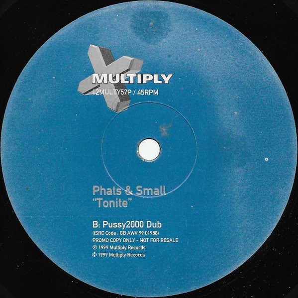 Phats & Small - Tonite | Multiply Records (12MULTY57P) - 2 Phats & Small - Tonite | Multiply Records (12MULTY57P) - 2