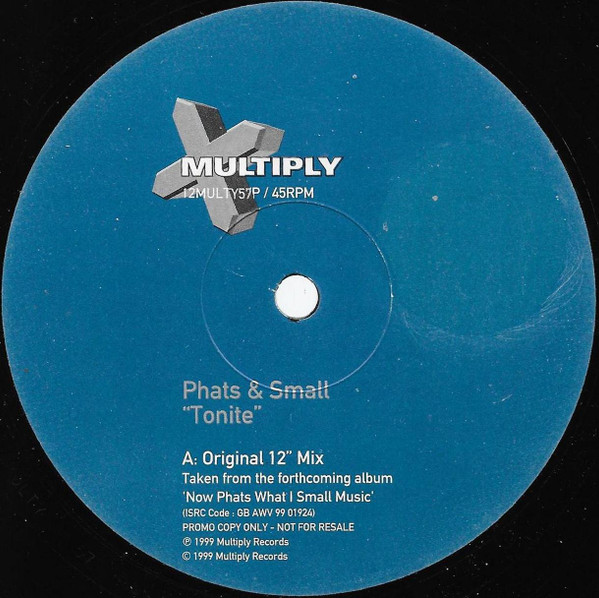 Phats & Small - Tonite | Multiply Records (12MULTY57P)