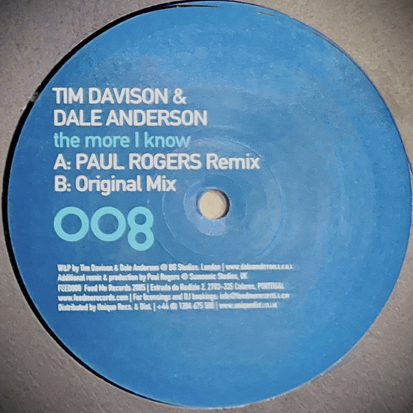 Tim Davison & Dale Anderson - The More I Know | Feed Me Records (FEED008)