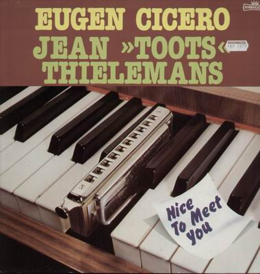 Eugen Cicero / Toots Thielemans - Nice To Meet You | Intercord (INT 145.034)