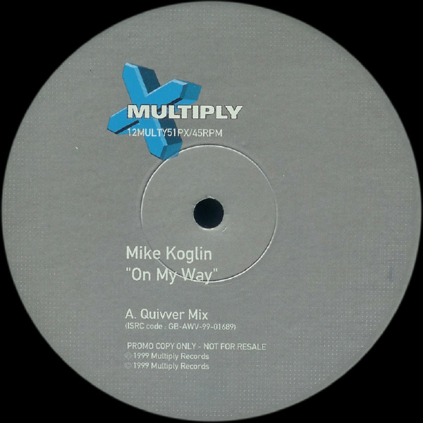 Mike Koglin - On My Way | Multiply Records (12MULTY51PX)