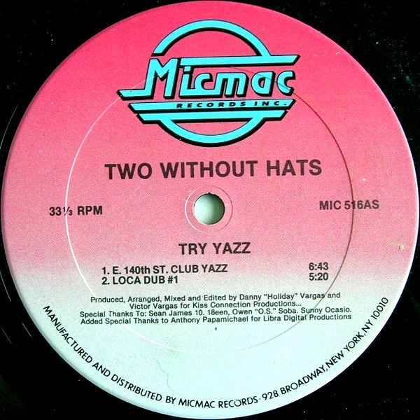 Two Without Hats - Try Yazz | Micmac Records, Inc. (MIC 516)