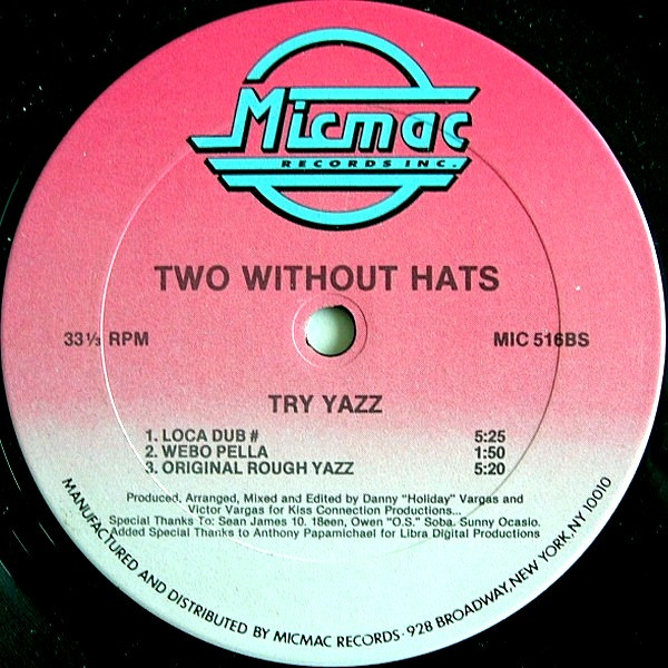 Two Without Hats - Try Yazz | Micmac Records, Inc. (MIC 516) - 2