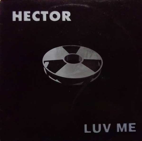 Hector - Luv Me | Dance Pool (DAN 662510 6)