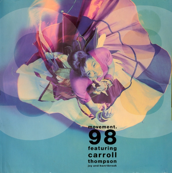 Movement 98 Featuring Carroll Thompson - Joy And Heartbreak | Circa (YRT 45)