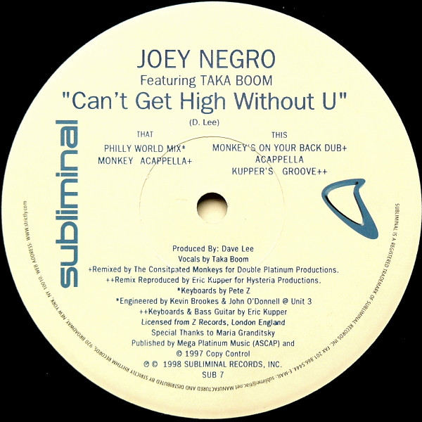 Joey Negro Featuring Taka Boom - Can't Get High Without U | Subliminal (SUB 7) - 3